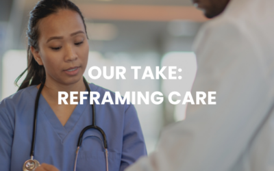 Reframing Care